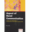 Aspect of Rural Communication: A Study on the Ethnography of Communication of the Santals of Eastern India